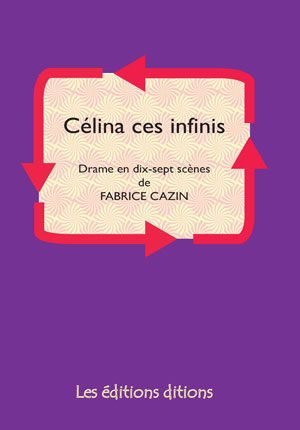 Célina ses infinis