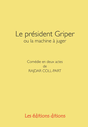 Le président Griper